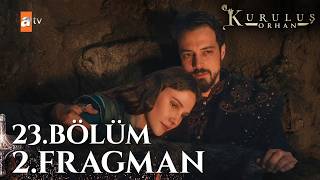 Kuruluş: Orhan 23. Bölüm 2. Fragmanı