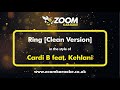 Cardi B feat Kehlani - Ring - Karaoke Version from Zoom Karaoke