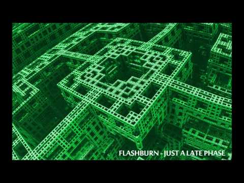 Flashburn - Just a Late Phase