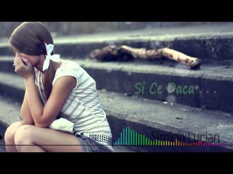 Simion Lucian  - Si Ce Daca (Original Deep Mix)