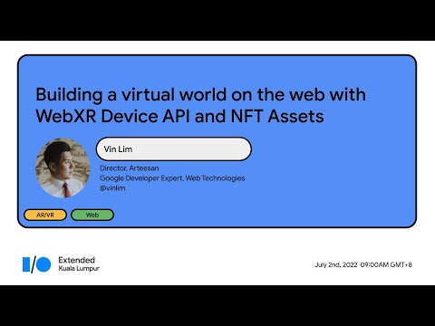 Building a Virtual World on the Web with WebXR Device API and NFT Assets