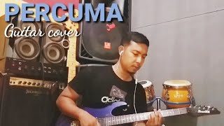Download lagu PERCUMA - Intan Ali (guitar cover) mp3 Download lagu PERCUMA - Intan Ali (guitar cover) mp3