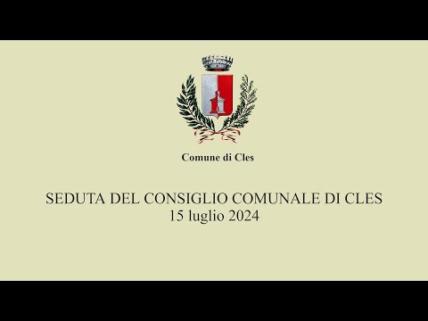 Seduta del Consiglio Comunale di Cles - 15 luglio 2024