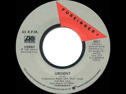 1981 HITS ARCHIVE: Urgent - Foreigner (stereo 45 single version)