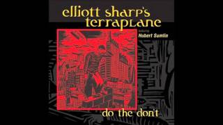 Elliott Sharp's Terraplane - Lost Souls