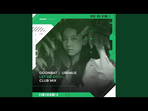 Let Me Go (feat. Uranus) (Radio Edit)