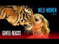 Trailer Wild Women – Gentle Beasts by Anka Schmid (2015)