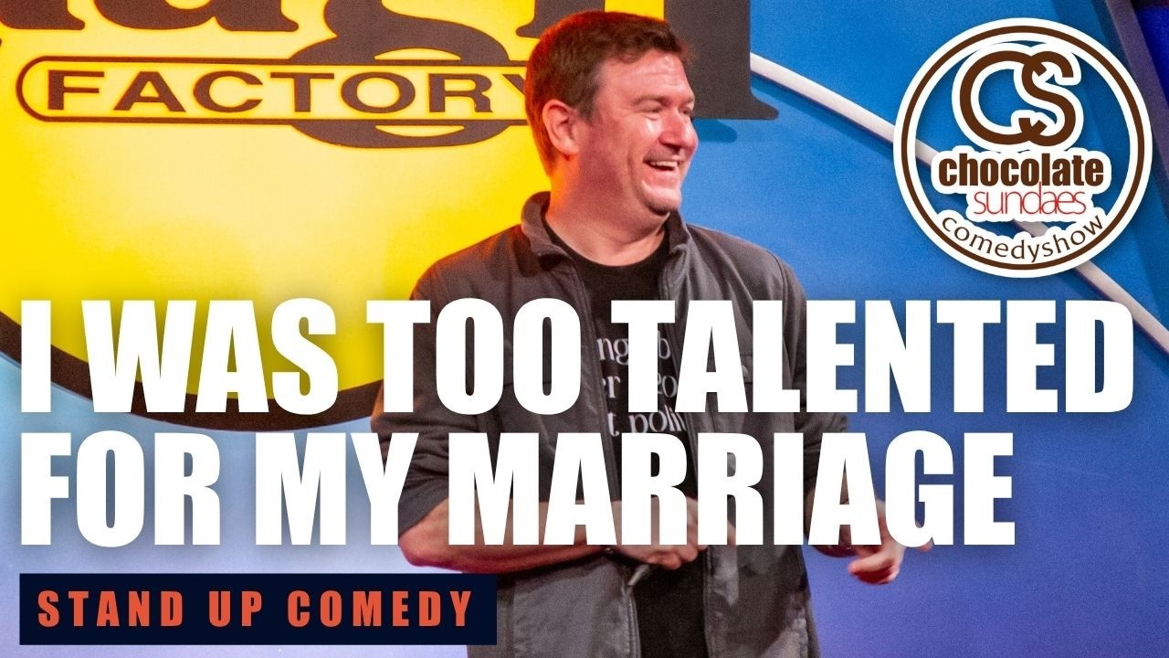 I Was Too Talented for My Marriage - Comedian Brett Riley - Chocolate Sundaes Stand Up Comedy
