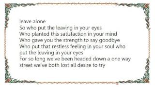 Jimmy Dean - Who Put the Leaving in Your Eyes Lyrics