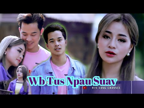 Maiv Thoj & Win Vang - WB TUS NPAU SUAV - nkauj tawm tshiab 2020 ( Full MV )