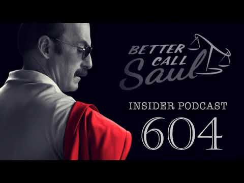 Better Call Saul Insider Podcast 604 - Hit and Run (6x04)