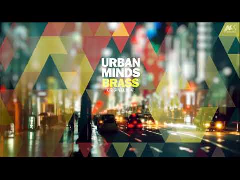 BRASS - Urban Minds (Original Mix)