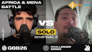 Fabley 🇲🇦 vs ACAR 🇹🇷 | GBB26 Africa & MENA Qualifier | Semi Final