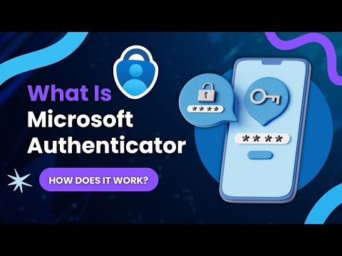 What Is Microsoft Authenticator & How Does It Work?