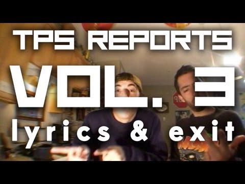 TPS Reports - Vol. 3: Lyrics & Exit