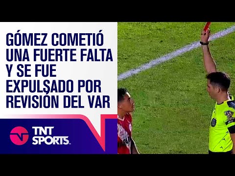 GÓMEZ cometió una fuerte falta y se fue EXPULSADO por revisión del VAR