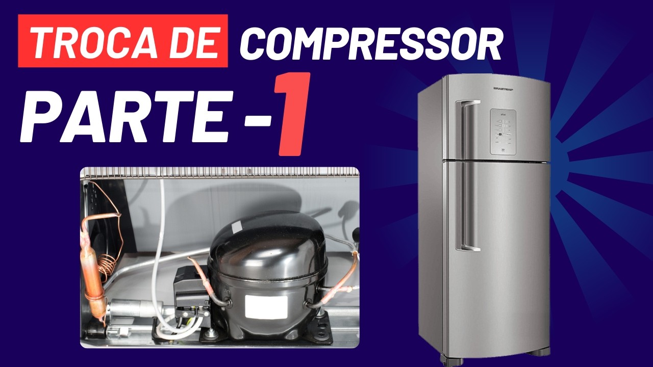 Como trocar compressor (motor) de geladeira - parte 1
