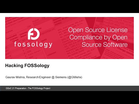 FOSSology GSoC'21 Preparation Calls: Development overview (01-04-2021)