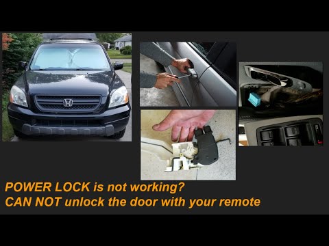 NO POWER LOCK BAD DOOR LOCK ACTUATOR - 2003 Honda Pilot driver door lock actuator replacement