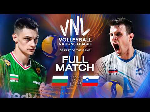 Bulgaria 🇧🇬 vs. Slovenia 🇸🇮 | VNL 2025 - Full Match | Week 2