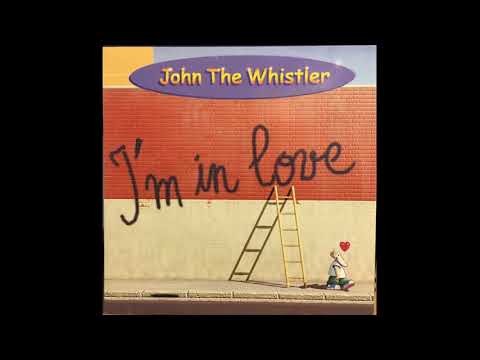 John The Whistler - She's My Girl