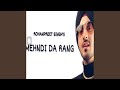 Mehndi Da Rang