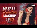 Feel The Love With Marathi Valentine Mashup 2023 DJ Scoob