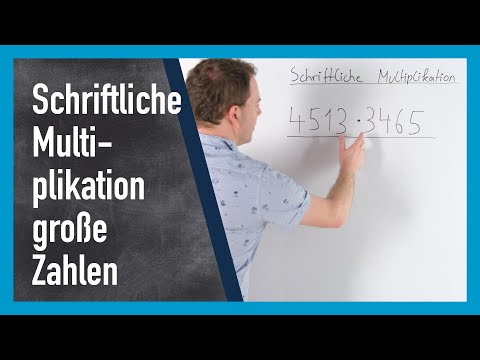 Written multiplication for large numbers | www.gut-erklärt.de