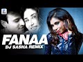 Fanaa (Remix) | DJ Sasha | Vivek Oberai & Kareena Kapoor | Yuva | Hone Do Dil Ko Fana | Party Song