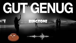 Download lagu Gut Genug - KITSCHKRIEG (Ringtone) mp3 Download lagu Gut Genug - KITSCHKRIEG (Ringtone) mp3