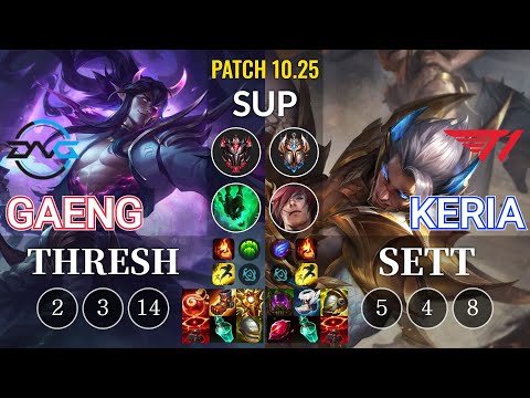 DFM Gaeng Thresh vs T1 Keria Sett Sup - KR Patch 10.25