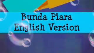 Download lagu Bunda piara. Dalam BHS Inggris. mp3 Download lagu Bunda piara. Dalam BHS Inggris. mp3