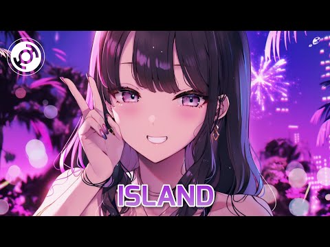 Nightcore - Island (Jarico)