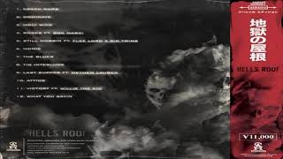 ETO x DJ Muggs Of Cypress Hill - Hells Roof (Full Album)
