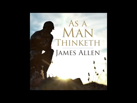 James Allen - As A Man Thinketh Audiobook