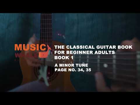 A Minor Tune (Page 34,35) - The Guitar Book 1 For Beginner Adults