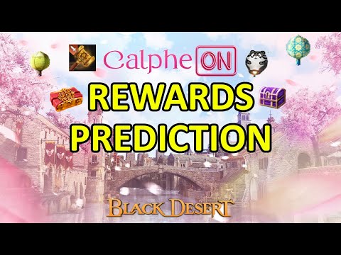 CalpheON Ball Episode 2 Reward Prediction [26 March 2022] (Black Desert Online)