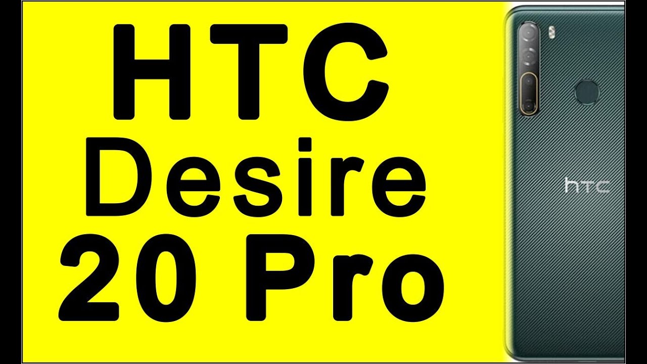 HTC Desire 20 Pro, new 5G mobile series, tech news update, today phones, Top 10 Smartphones, Gadgets
