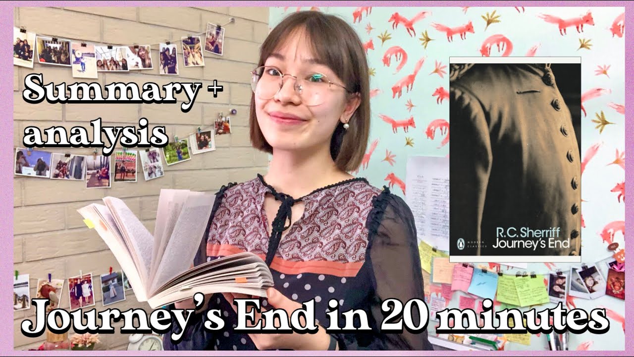 Journey's End by R.C.Sherriff. Summary and Analysis in 20 minutes.