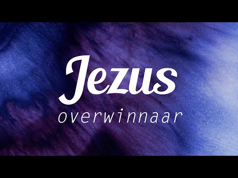 Jezus Overwinnaar - Opwekking 832 - Lyric video