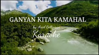 Ganyan Kita Kamahal - Karaoke