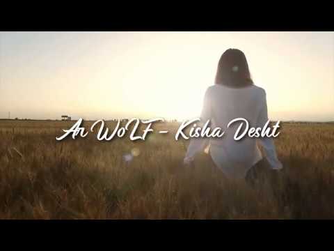 Ar WoLF - Kisha Desht (2018)