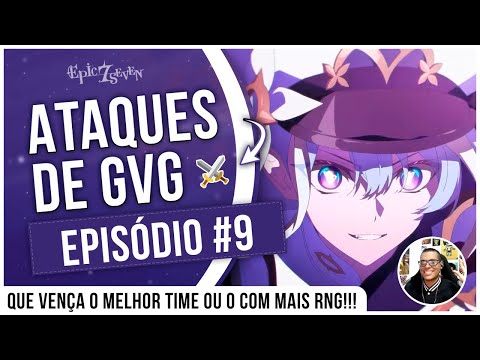 ATACANDO NA GUILD WARS #9 - EPIC SEVEN