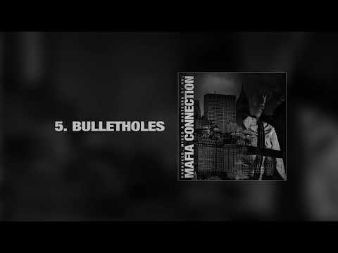 "BULLETHOLES" - Prod. by DNL [MAFIA CONNECTION]