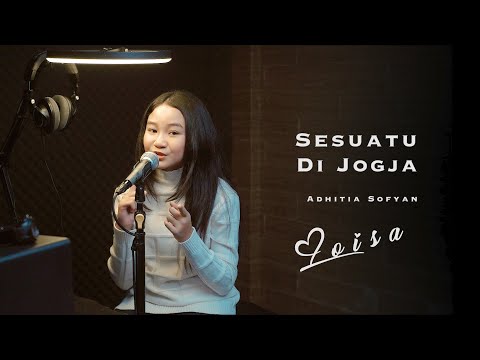 SESUATU DI JOGJA - ARDHITIA SOFYAN | Loisa Ramadhani (Cover)
