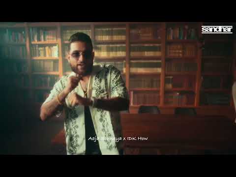 Aaja Sohneya x IDK How | Full Mix | Karan Aujla | Live Concert Remake