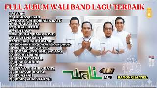 Download lagu Full Album Wali Band Terbaik  |•| Lagu Paling Populer •|  Yank - Takkan Pisah  mp3
