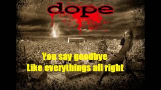 Dope- Now Or Never (lyrics)