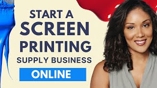 How to Start a Screen Printing Supply Business Online ( Step by Step ) | #screenprinting