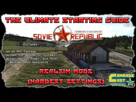 Mastering Workers & Resources: Soviet Republic | Realism Mode, Max Difficulty Guide